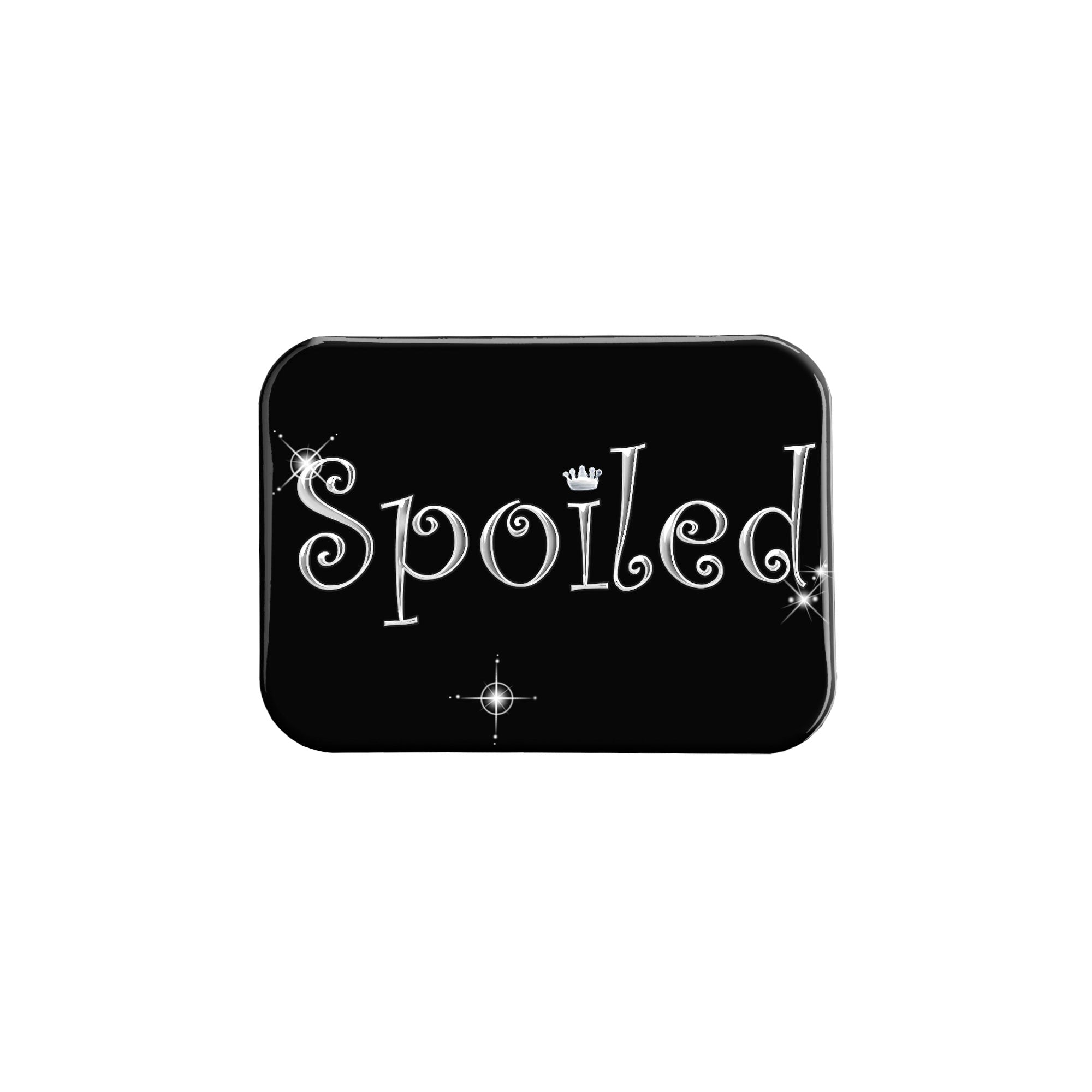 "Spoiled in Silver" - 2.5" X 3.5" Rectangle Fridge Magnets