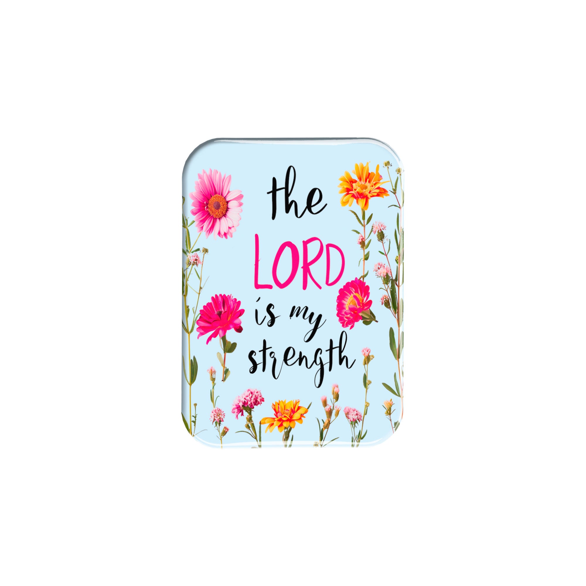 "The Lord is my Strength" - 2.5" X 3.5" Rectangle Fridge Magnets